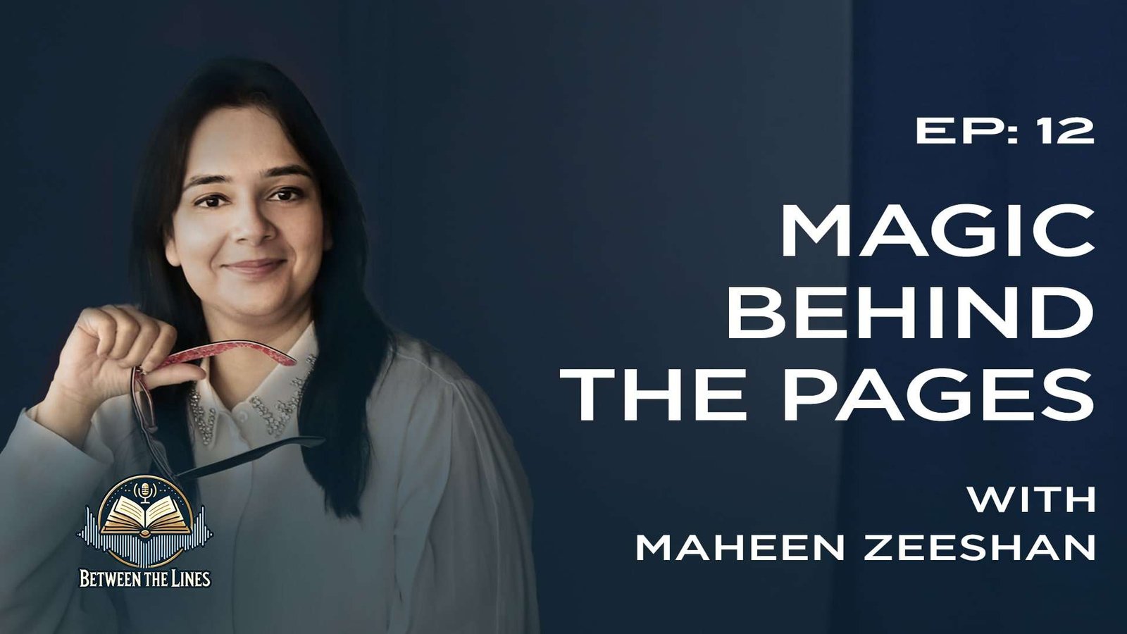 Ep 12 | Maheen Zeeshan - Author